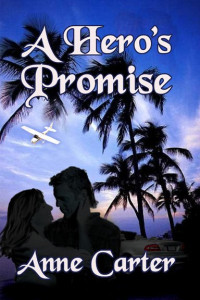 Carter Anne — A Hero's Promise