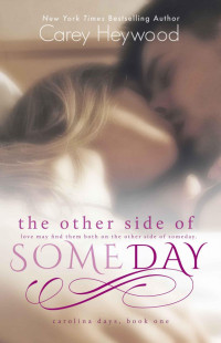 Heywood Carey — The Other Side of Someday