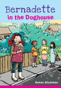 Glickman Susan — Bernadette in the Doghouse
