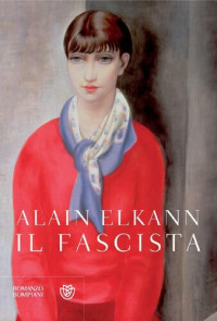 Alain Elkann — Il fascista