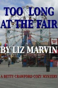 Marvin Liz — Too Long at the Fair