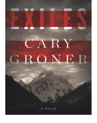 Groner Cary — Exiles