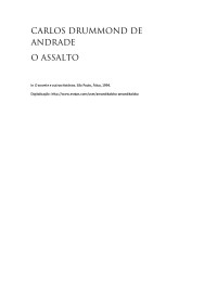 assalto O — Carlos Drummond de Andrade