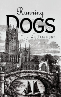 William Hunt — Running Dogs