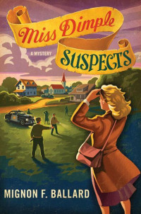 Ballard, Mignon F — Miss Dimple Suspects