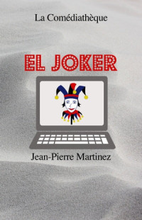 Jean-Pierre Martínez — El joker