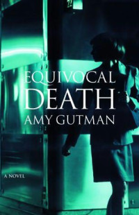 Gutman Amy — Equivocal Death