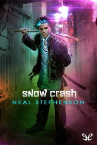 Neal Stephenson — Snow Crash