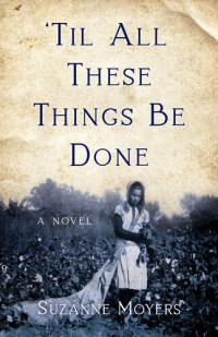 Suzanne Moyers — 'Til All These Things Be Done
