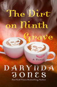 Darynda Jones — The Dirt on Ninth Grave