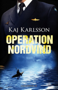 Karlsson Kaj — Operation Nordvind
