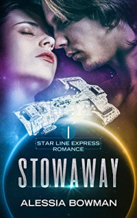 Bowman Alessia — Stowaway