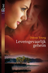 Young Donna — Levensgevaarlijk geheim [IBS Black Rose 0033A]