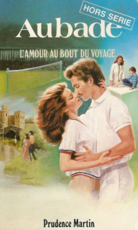 Martin Prudence — L'amour au bout du voyage