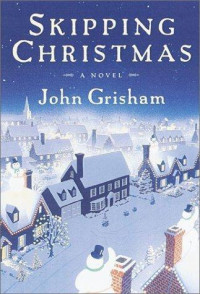 Grisham John — Skipping Christmas