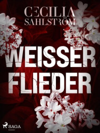 Cecilia Sahlström — Weißer Flieder