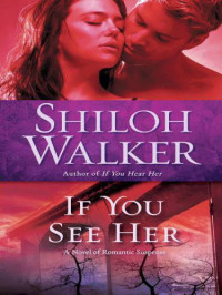 Walker Shiloh — If You See Her