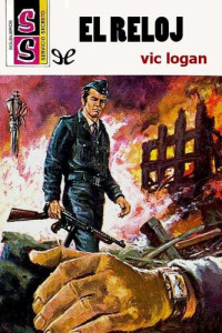 Vic Logan — El reloj