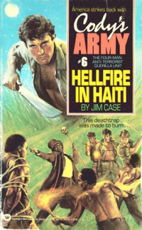 Jim Case — Hellfire in Haiti