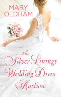 Mary Oldham — The Silver Linings Wedding Dress Auction