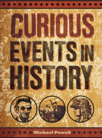 Michael Powell — Curious Events in History