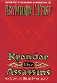 Raymond E. Feist — Krondor: The Assassins