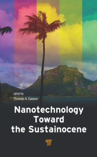 Thomas Alured Faunce — Nanotechnology Toward the Sustainocene