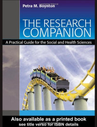 Petra M. Boynton — The research companion: a practical guide for the social and health sciences