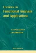 V. S. Pugachev, I. N. Sinitsyn — Lectures on Functional Analysis and Applications