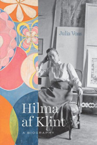 Julia Voss; Anne Posten — Hilma af Klint: A Biography