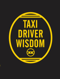 Risa Mickenberg — Taxi Driver Wisdom