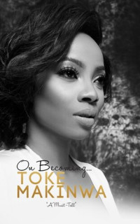 Toke Makinwa — On Becoming