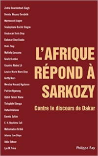 unknown — L'Afrique répond à Sarkozy. Contre le discours de Dakar