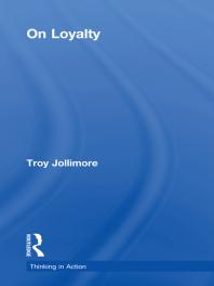Troy Jollimore — On Loyalty