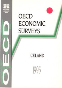 OECD — Iceland : Oecd Economic Survey.