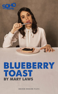 Mary Laws — Blueberry Toast