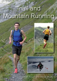 Sarah Rowell; Wendy Dodds — Trail and Mountain Running