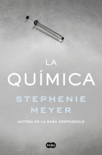 Stephenie Meyer — La química