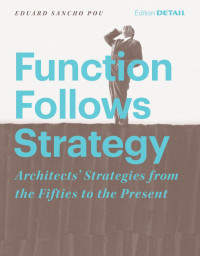 Eduard Sancho Pou — Function Follows Strategy