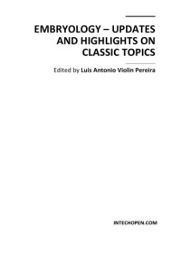 L. Pereira — Embryology - updates and highlights on classic topics