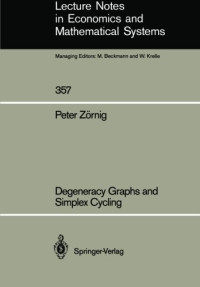 Peter Zörnig — Degeneracy graphs and simplex cycling