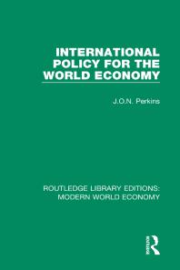 J. O. N. Perkins — International Policy for the World Economy