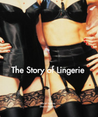 Muriel Barbier — The Story of Lingerie