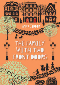 Anna Ciddor — The Family with Two Front Doors