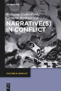 Wolfgang Müller-Funk (editor); Clemens Ruthner (editor) — Narrative(s) in Conflict
