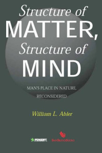 William L. Abler — Matter of Mind: Man's Place in Nature, Reconsidered