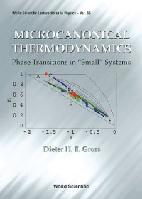 Dieter H E Gross — Microcanonical Thermodynamics: Phase Transitions in ’Small’ Systems