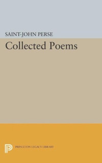 Saint-John Perse — Collected Poems