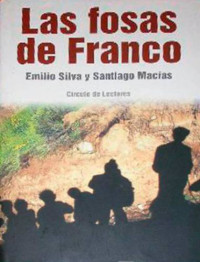 Emilio silva barrera — Las fosas de franco(c.1)