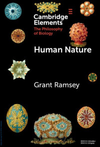 Grant Ramsey — Human Nature (Elements in the Philosophy of Biology)